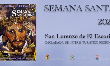 Semana Santa de San Lorenzo de El Escorial 2023, Fiesta de Interés Turístico Regional