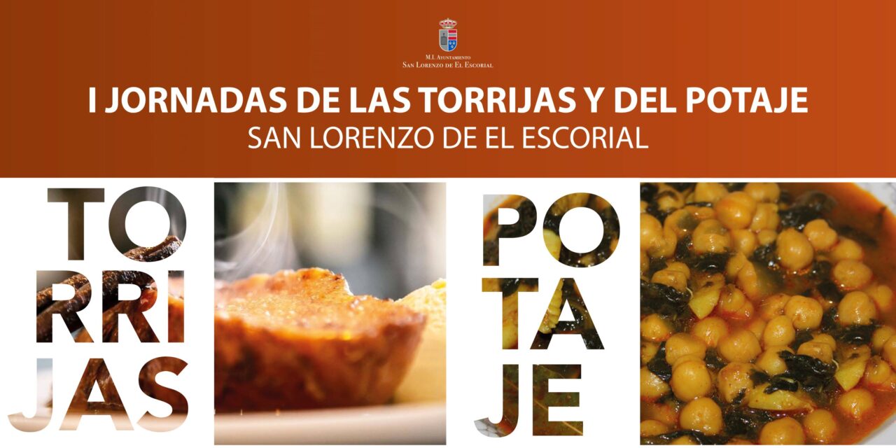 I Jornadas de la Torrija y el Potaje en San Lorenzo de El Escorial