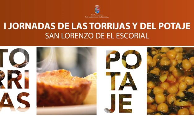 I Jornadas de la Torrija y el Potaje en San Lorenzo de El Escorial
